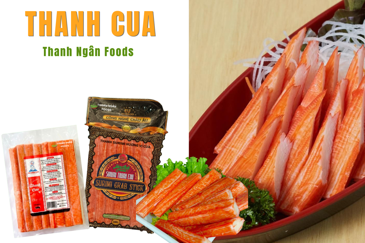 THANH CUA GIÁ TỐT tại Thanh Ngân Foods, gợi ý cách chế biến thanh cua