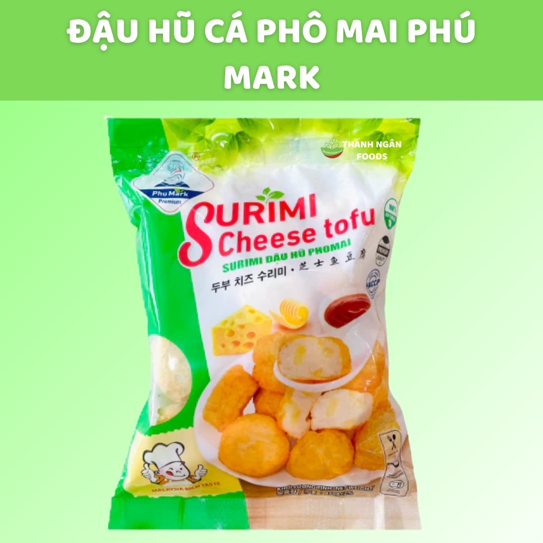 Đậu hũ cá phô mai Phú Mark