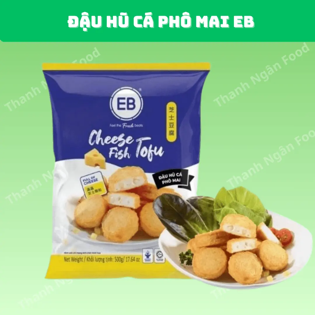 Đậu hũ cá phô mai EB