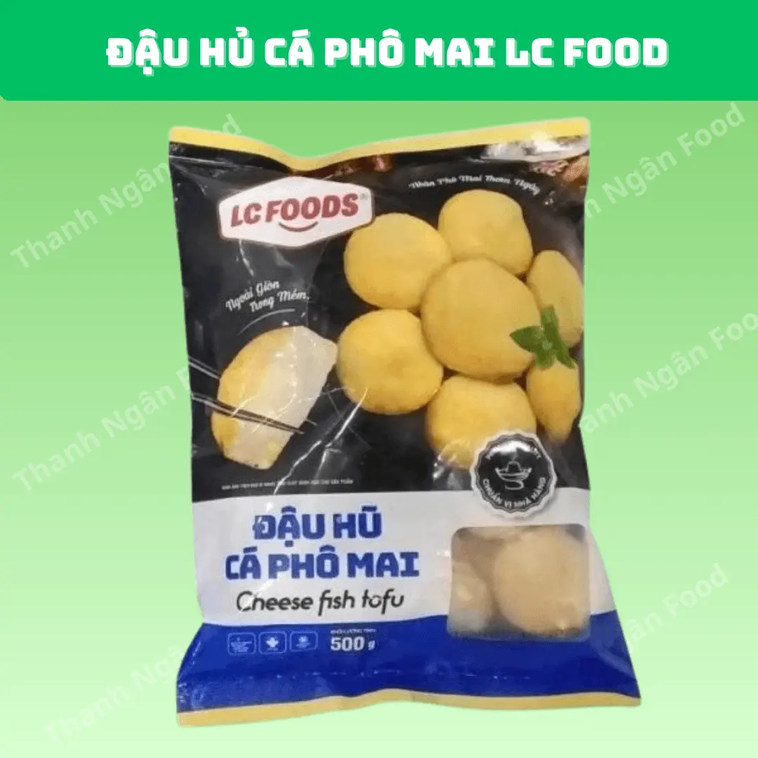 Đậu hũ cá phô mai LC