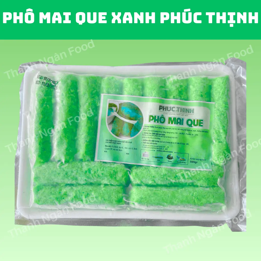 Phô mai que xanh Phúc Thịnh 500gr