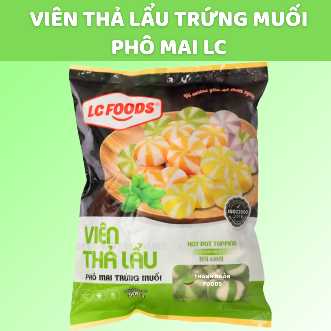 Viên thả lẩu trứng muối phô mai LC