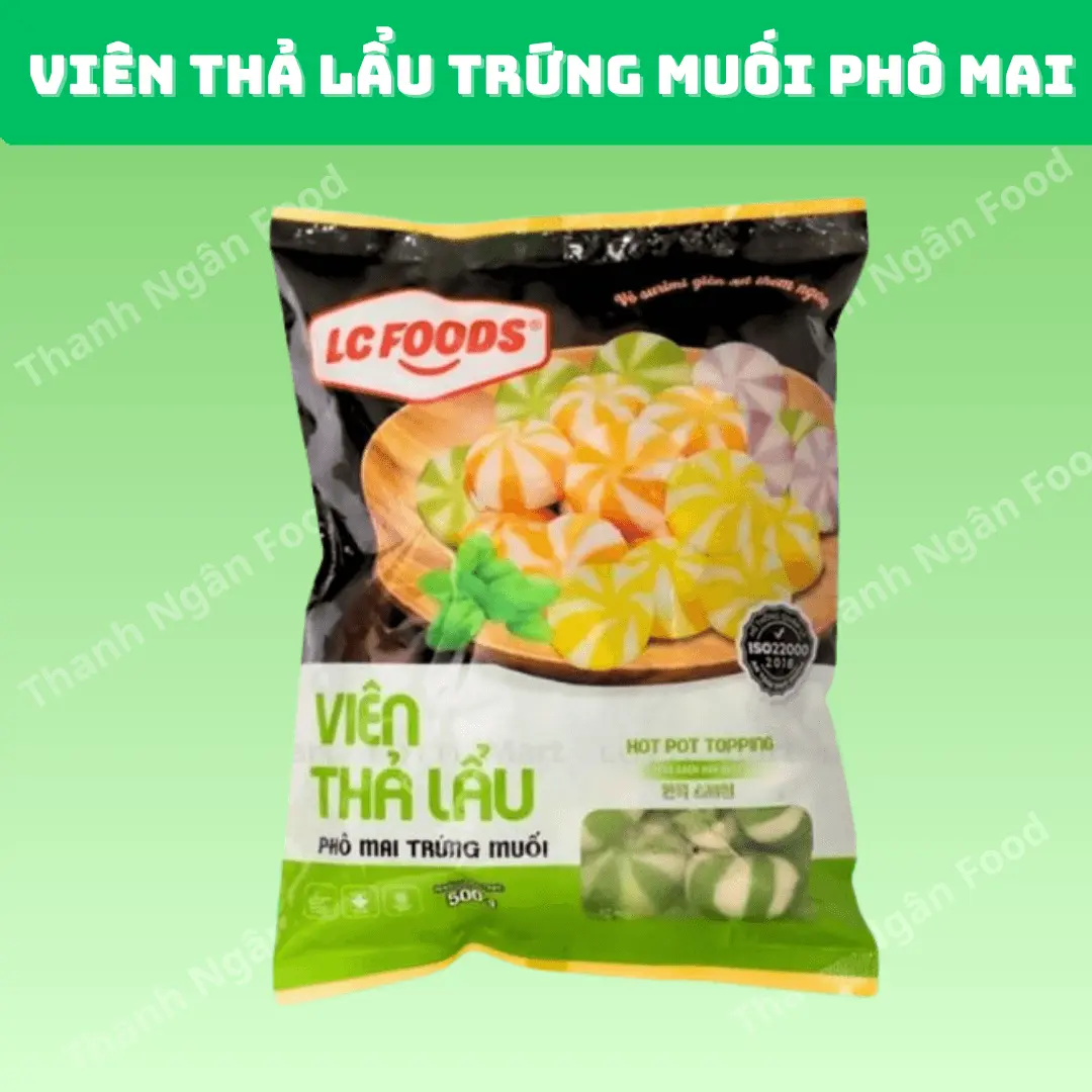 Viên thả lẩu trứng muối phô mai LC